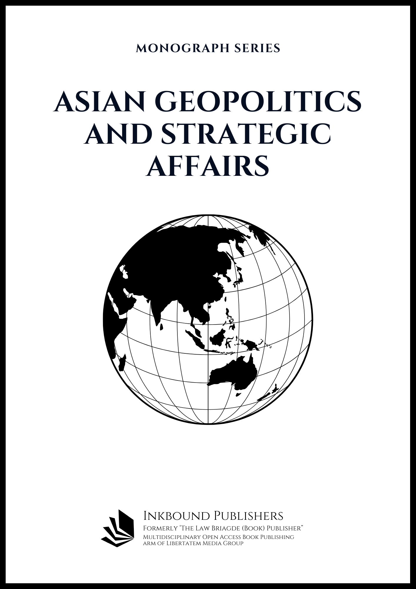  Asian Geopolitics and Strategic Affairs