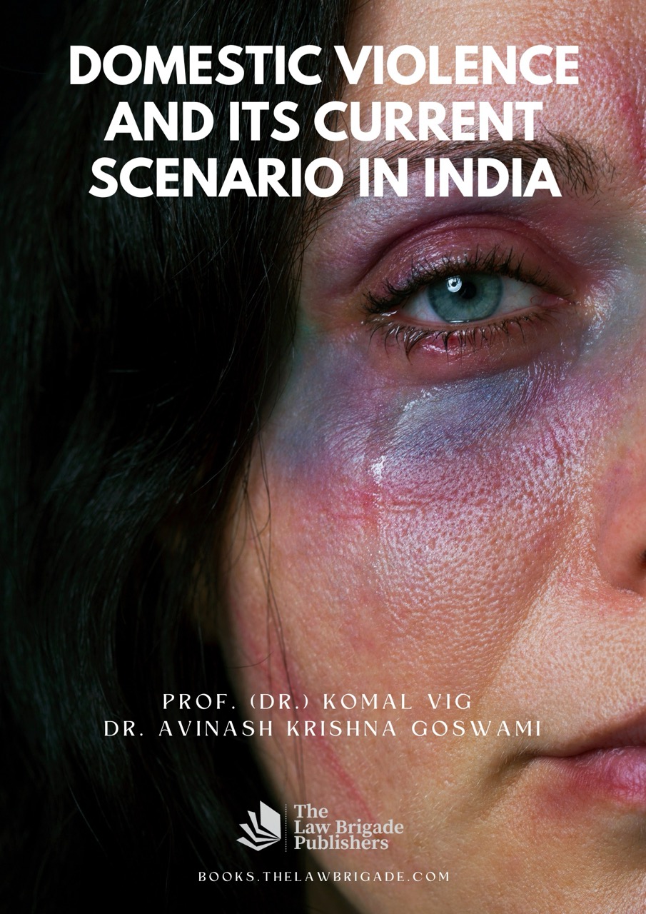 Domestic Violence and Its Current Scenario in India